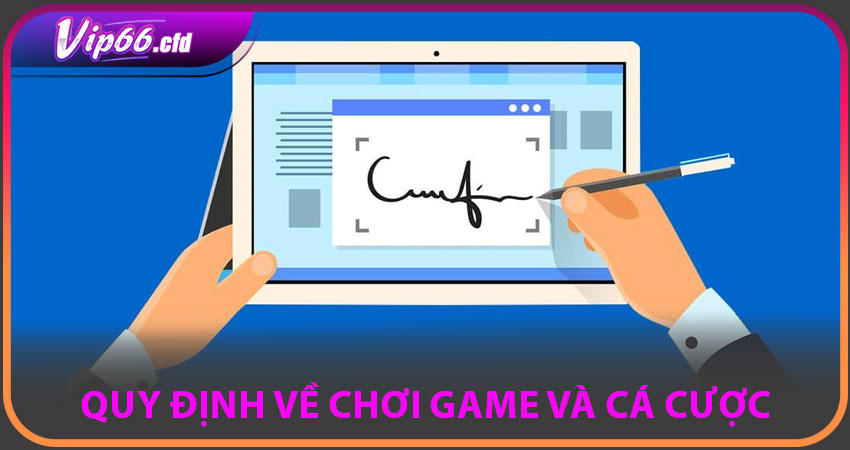 Quy định về chơi game và cá cược