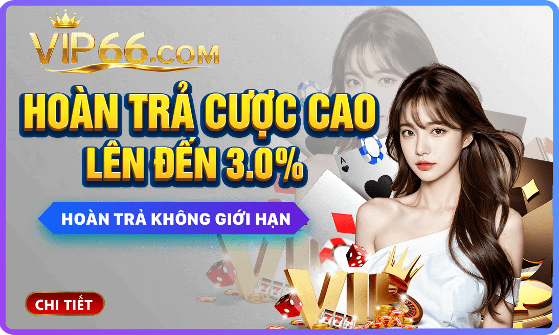 hoàn trả cược cao