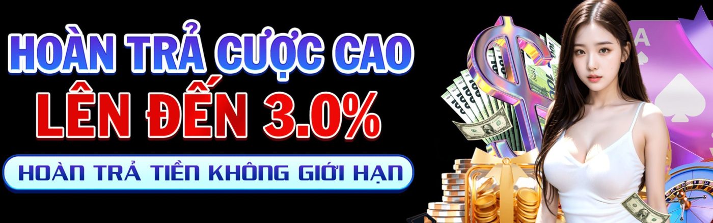 hoàn trả cược không giới hạn
